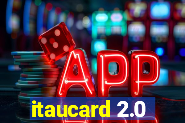 itaucard 2.0